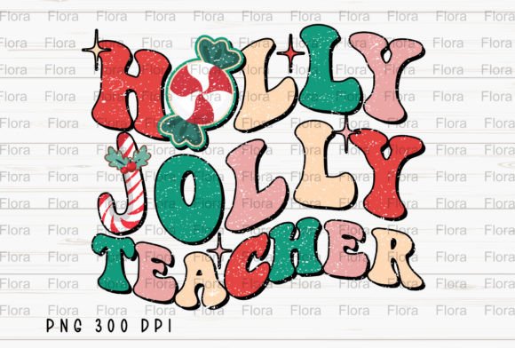 Download Holly Jolly Teacher Christmas Retro PNG - Png Collection